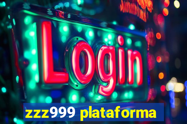 zzz999 plataforma